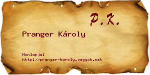 Pranger Károly névjegykártya